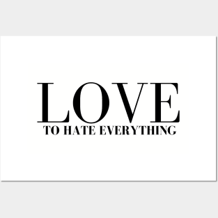 Love To Hate Everything Black Vintage Summer Posters and Art